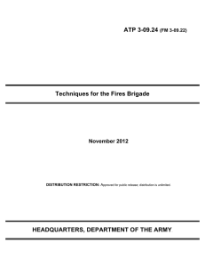 ATP 3-09.24  Techniques for the Fires Brigade HEADQUARTERS, DEPARTMENT OF THE ARMY