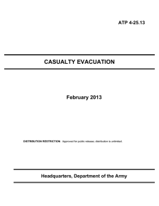 CASUALTY EVACUATION February 2013 ATP 4-25.13 Headquarters, Department of the Army