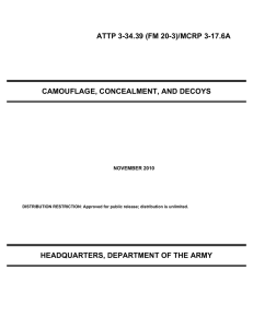 ATTP 3-34.39 (FM 20-3)/MCRP 3-17.6A CAMOUFLAGE, CONCEALMENT, AND DECOYS