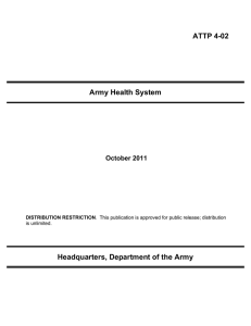 ATTP 4-02 Army Health System Headquarters, Department of the Army October 2011