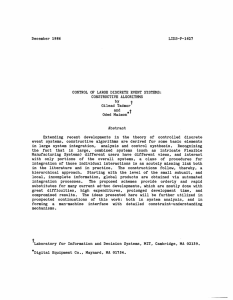 December  1986 LIDS-P-1627 CONTROL OF  LARGE DISCRETE EVENT  SYSTEMS: