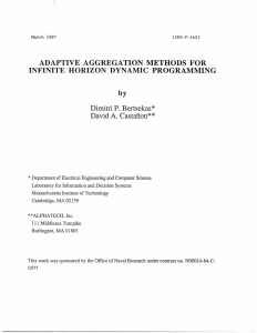 ADAPTIVE  AGGREGATION  METHODS  FOR by Dimitri P. Bertsekas*