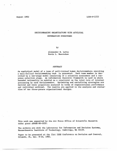 LIDS-P-1225 August 1982 DECISIONMAKING ORGANIZATIONS  WITH ACYCLI-CAL INFORMATION  STRUCTURES