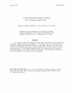 LIDS-P-1450 April  1985 AN  EFFICIENT MAXIMUM ENTROPY TECHNIQUE FOR