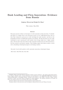 Bank Lending and Firm Innovation: Evidence from Russia ∗ ¸