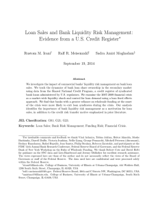 Loan Sales and Bank Liquidity Risk Management: ⇤ Rustom M. Irani