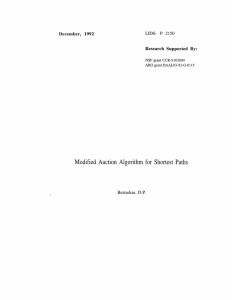 Modified  Auction  Algorithm  for  Shortest ... December,  1992 Research  Supported  By: