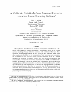 A  Multiscale,  Statistically-Based  Inversion  Scheme ... Linearized  Inverse  Scattering  Problems*