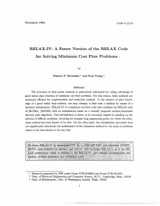 RELAX-IV:  A  Faster Version  of  the ... for  Solving  Minimum  Cost  Flow ...