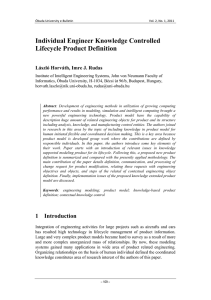 Individual Engineer Knowledge Controlled Lifecycle Product Definition László Horváth, Imre J. Rudas