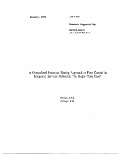A Generalized  Processor  Sharing  Approach  to ... Integrated  Services  Networks:  The  Single ...