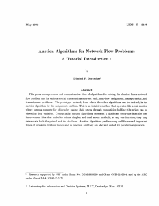 Auction  Algorithms  for  Network  Flow ... A  Tutorial  Introduction