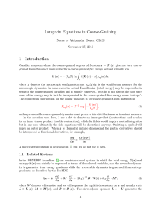 Langevin Equations in Coarse-Graining 1 Introduction Notes by Aleksandar Donev, CIMS