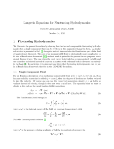 Langevin Equations for Fluctuating Hydrodynamics 1 Fluctuating Hydrodynamics Notes by Aleksandar Donev, CIMS