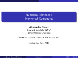 Numerical Methods I Numerical Computing Aleksandar Donev Courant Institute, NYU