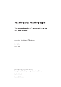 Healthy parks, healthy people The health benefits of contact with nature
