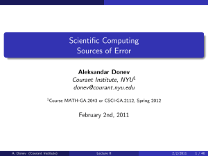Scientific Computing Sources of Error Aleksandar Donev Courant Institute, NYU