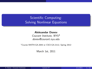 Scientific Computing: Solving Nonlinear Equations Aleksandar Donev Courant Institute, NYU