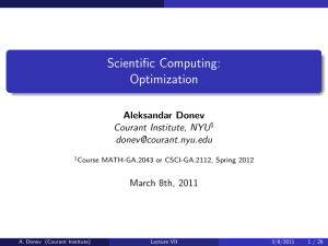 Scientific Computing: Optimization Aleksandar Donev Courant Institute, NYU