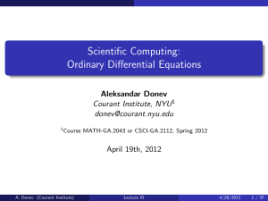 Scientific Computing: Ordinary Differential Equations Aleksandar Donev Courant Institute, NYU