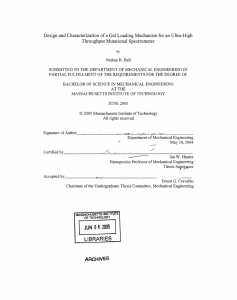 Design and Characterization of a Gel Loading Mechanism for an... Throughput Mutational  Spectrometer