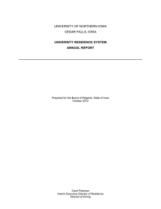 UNIVERSITY OF NORTHERN IOWA CEDAR FALLS, IOWA UNIVERSITY RESIDENCE SYSTEM ANNUAL REPORT