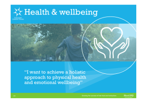 Health &amp; wellbeing “I want to achieve a holistic and emotional wellbeing”