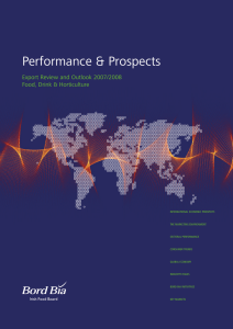 Performance &amp; Prospects Export Review and Outlook 2007/2008 Food, Drink &amp; Horticulture