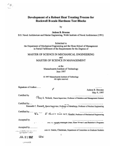 Development  of a Robust Heat Treating Process  for by