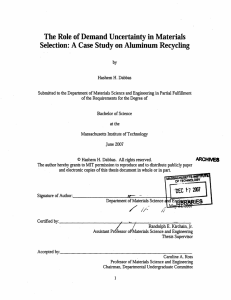 The Role  of Demand  Uncertainty in Materials by