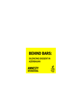 BEHIND BARS: SILENCING DISSENT IN AZERBAIJAN