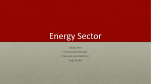 Energy Sector Jiang Chen Chad Edward Kirksey Francisco Jose Kollmann