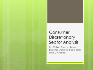 Consumer Discretionary Sector Analysis By: Calvin Barrow, Kevin