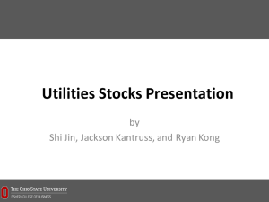 Utilities	Stocks	Presentation by Shi	Jin,	Jackson	Kantruss,	and	Ryan	Kong