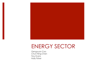 ENERGY SECTOR Gengyuan Cao Chun-Ning Chen Troy Evans