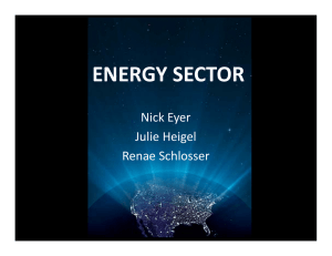 ENERGY SECTOR ENERGY SECTOR Nick Eyer Julie Heigel