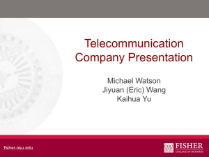 Telecommunication Company Presentation Michael Watson Jiyuan (Eric) Wang