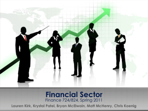 Financial Sector Finance 724/824, Spring 2011