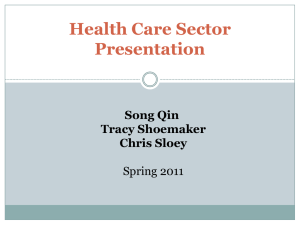 Health Care Sector Presentation Song Qin Tracy Shoemaker