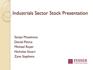 Industrials Sector Stock Presentation Saniya Mussinova Daniel Pierce Michael Royer