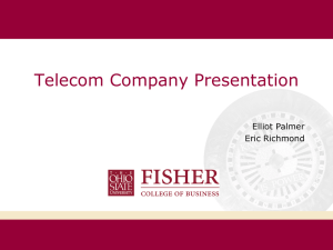 Telecom Company Presentation Elliot Palmer Eric Richmond