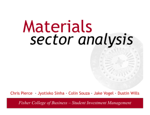 Materials sector analysis Fisher College of Business – Student Investment Management Chris Pierce