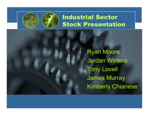 Industrial Sector Stock Presentation Ryan Moore Jordan Winters