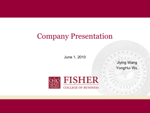 Company Presentation June 1, 2010 Jiying Wang YongHui Wu