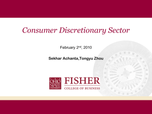 Consumer Discretionary Sector February 2 , 2010 Sekhar Achanta,Tongyu Zhou