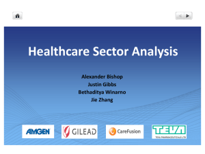 Healthcare Sector Analysis Alexander Bishop Justin Gibbs Bethaditya Winarno
