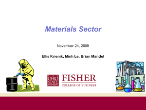 Materials Sector November 24, 2009 Ellis Krienik, Minh Le, Brian Mandel