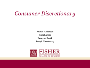 Consumer Discretionary Joshua Anderson Kunal Arora Branyan Booth