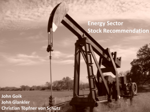 Energy Sector Stock Recommendation John Goik John Glankler