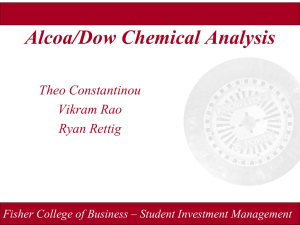 Alcoa/Dow Chemical Analysis Theo Constantinou Vikram Rao Ryan Rettig
